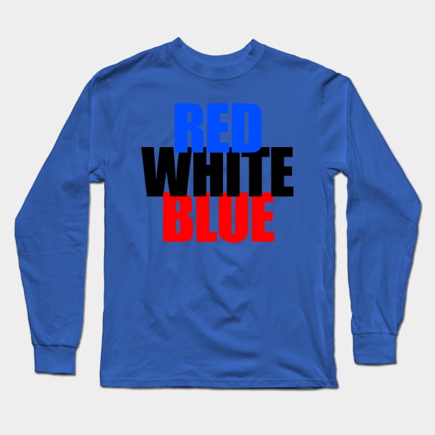 Red, White, and Blue? (Or Blue, Black, and Red?!?) Long Sleeve T-Shirt by TshirtWhatever